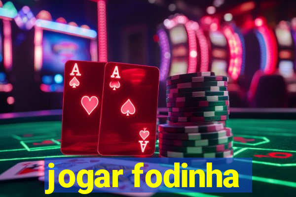 jogar fodinha